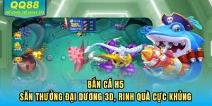 Bắn Cá H5 - Săn Thưởng Đại Dương 3D, Rinh Quà Cực Khủng